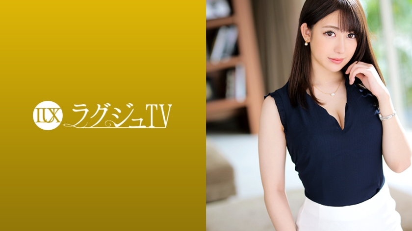 259LUXU-1237の女優は山本蓮加｜ラグジュTV 1224 美しきリケジョが挑むAV撮影！溢れるマン汁でランジェリーを濡らし、巨根の激しいピストンに形の整った乳を揺らして何度も何度もイキまくる！